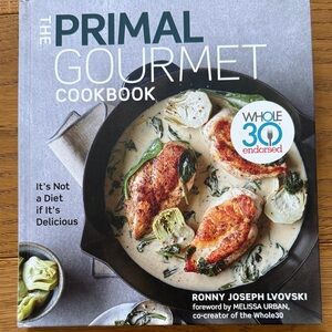 The Primal Gourmet Cookbook by - Gray Cover
